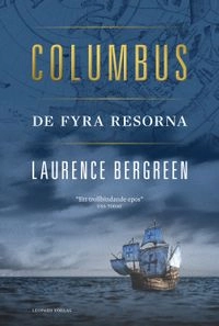 Columbus : de fyra resorna; Laurence Bergreen; 2015