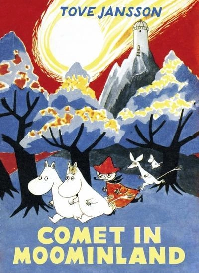 Comet in Moominland; Tove Jansson; 2017