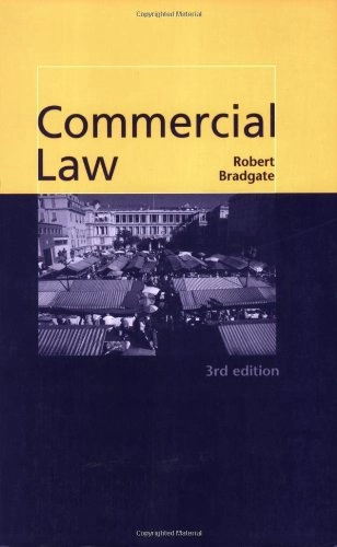 Commercial Law; Robert Bradgate; 2000