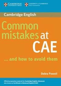 Common Mistakes at CAE...and How to Avoid Them; Debra Powell; 2005