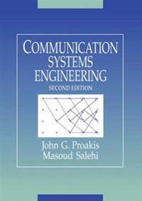 Communication systems engineering; John G. Proakis; 2002