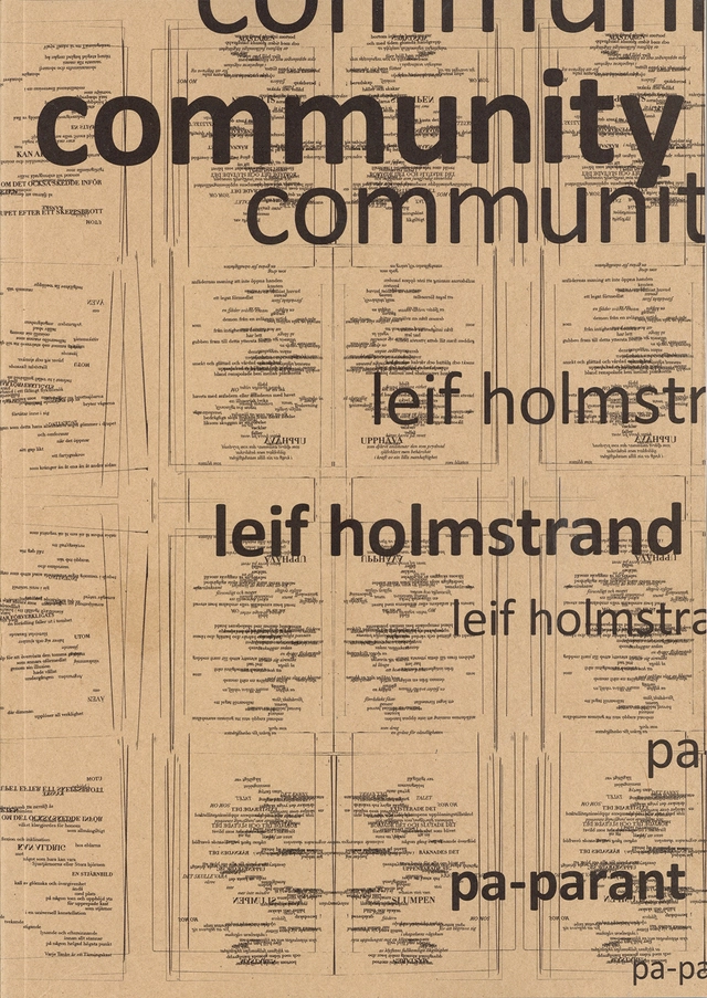 Community: Dikter och lyrisk dramatik 1998–2024; Leif Holmstrand; 2024