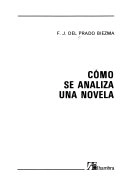 Cómo se analiza una novelaAlhambra universidad; F. J. del Prado Biezma; 1984
