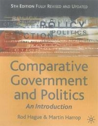 Comparative Government and Politics; Rod Hague; 2001