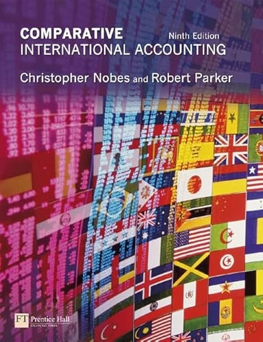 Comparative international accounting; Christopher Nobes; 2006