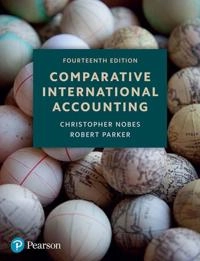 Comparative International Accounting; Robert Parker, Christopher Nobes; 2020