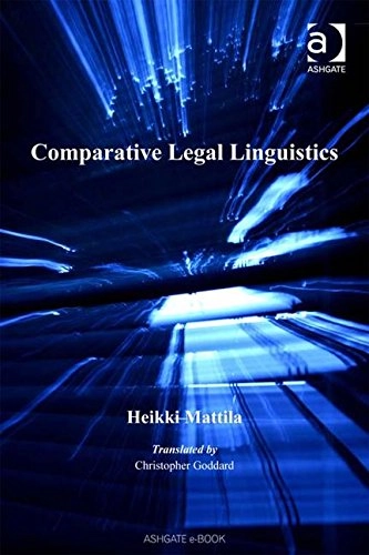 Comparative legal linguistics; Heikki E. S. Mattila; 2006
