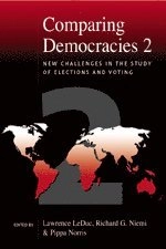 Comparing democracies 2 : new challenges in the study of elections and voting; Lawrence LeDuc, Richard G. Niemi, Pippa Norris; 2002