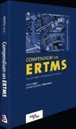 Compendium on ERTMS; Peter Winter; 2009