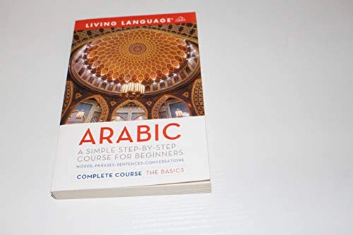 Complete Arabic: The BasicsComplete Basic Courses SeriesLiving Language CoursebooksThe living language series; Amine Bouchentouf