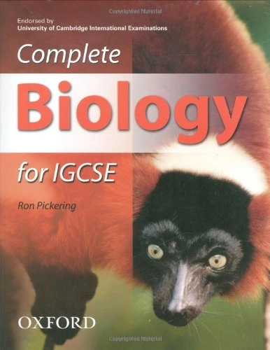 Complete Biology for IGCSE; Ron Pickering; 2007