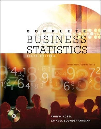 Complete Business Statistics with Student CDMcGraw-Hill/Irwin series operations and decision sciences; Amir D. Aczel; 2005