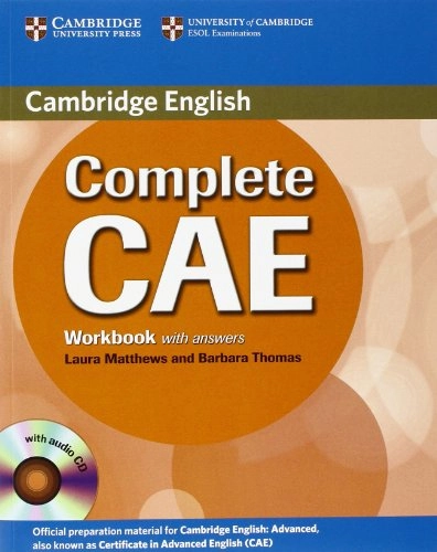 Complete CAE Workbook with Answers with Audio CD; Laura Matthews; 2009