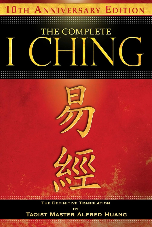 Complete i ching - 10th anniversary edition - the definitive translation by; Taoist Master; 2010