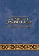 Complete Jewish Bible: An English Version by David H. Stern - Updated; David H Stern; 2016