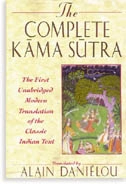Complete Kama Sutra: The First Unabridged Modern Translation; Danielou Alain (Tr); 2000