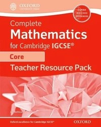 Complete Mathematics for Cambridge IGCSE Teacher's Resource Pack (Core); Ian Bettison; 2011