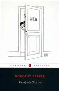 Complete stories; Dorothy Parker; 2003
