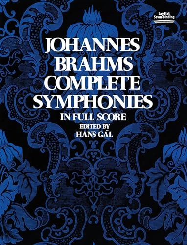 Complete Symphonies[: The Viena Gesellschaft Der Musikfreunde EditionDover Music Scores SeriesDover study and playing editionsVienna Gesellschaft Der Musikfreunde Edition; Johannes Brahms