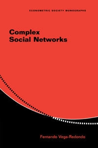 Complex social networks; Fernando Vega-Redondo; 2007