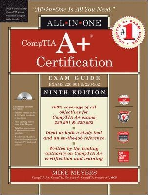 CompTIA A+ certification all-in-one exam guide (exams 220-901 & 220-902) / Mike Meyers [Elektronisk resurs]; Mike Meyers; 2016
