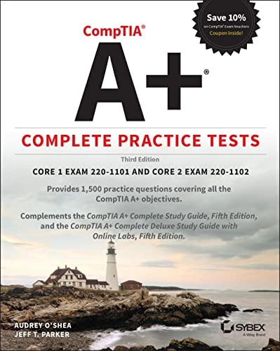 CompTIA A+ Complete Practice Tests; Audrey O'Shea, Jeff T Parker; 2022