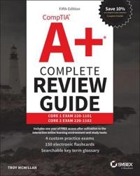 CompTIA A+ Complete Review Guide; Troy McMillan; 2022