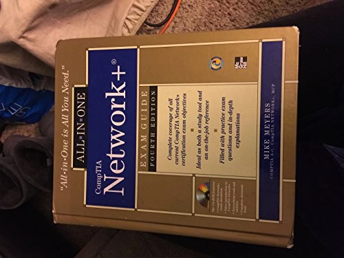 CompTIA Network+ All-in-One Exam Guide; Michael Meyers, Mike Meyers; 2009