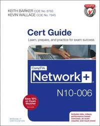 CompTIA network+ N10-006 cert guide [Elektronisk resurs]; Keith Barker; 2015