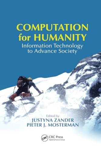 Computation for Humanity; Justyna Zander, Pieter Mosterman; 2017