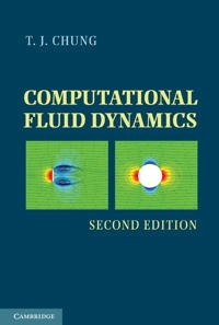 Computational fluid dynamics; T. J. Chung; 2010