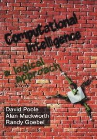 Computational intelligence : a logical approach; Poole; 1998