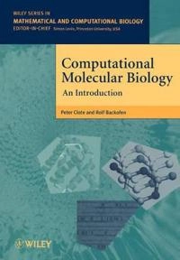 Computational Molecular Biology: An Introduction; Peter Clote; 2000