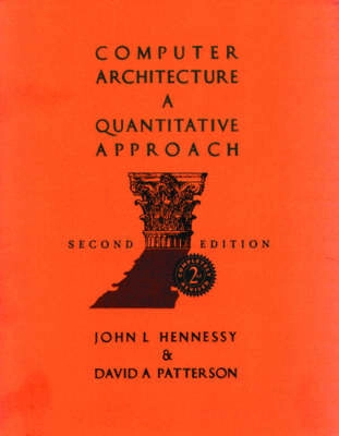 Computer architecture : a quantitative approach; David A. Patterson; 1996