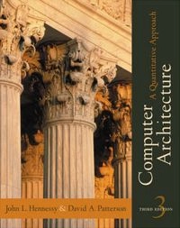 Computer architecture : a quantitative approach; John L. Hennessy; 2002