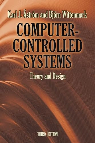 Computer-Controlled Systems; Karl J Åström, Björn Wittenmark; 2012