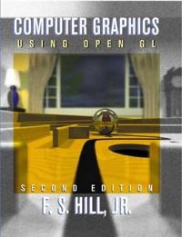 Computer Graphics Using Open GL; Francis Hill; 1995