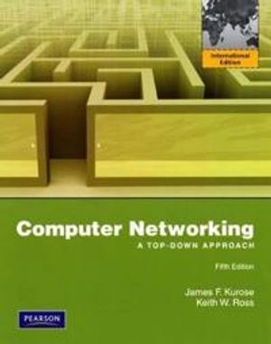 Computer networking : a top-down approach; James F. Kurose; 2010