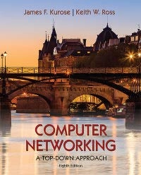 Computer Networking: A Top-down Approach; James F. Kurose, Keith W. Ross; 2020