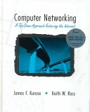Computer networking : a top-down approach featuring the Internet; James F. Kurose; 2001