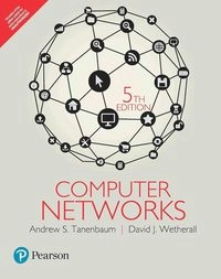 Computer Networks; Andrew S Tanenbaum, David J Wetherall; 2013