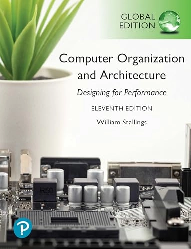 Computer organization and architecture : designing for performance; William Stallings; 2022