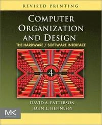 Computer organization and design : the hardware/software interface; David A. Patterson; 2012