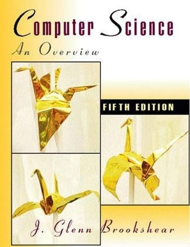 Computer science : an overview; J. Glenn Brookshear; 1997
