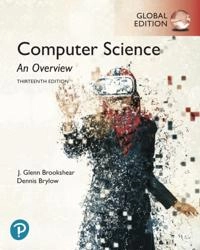 Computer Science: An Overview, Global Edition; Dennis Brylow, J Glenn Brookshear; 2019