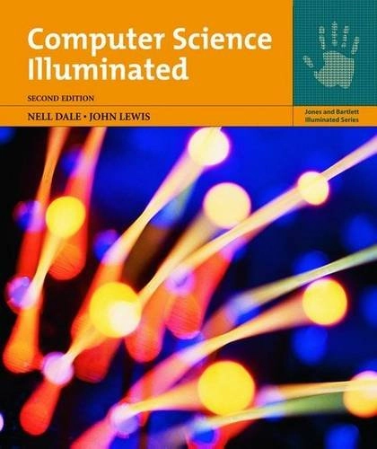Computer science illuminated; Nell B Dale; 2004