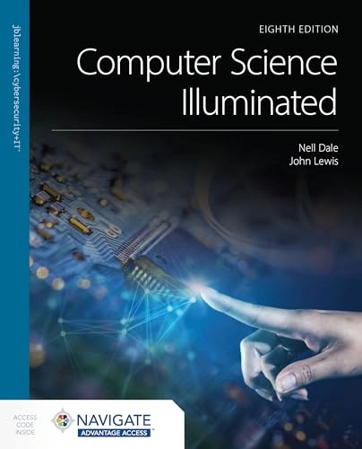 Computer science illuminated; Nell Dale; 2025