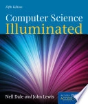 Computer science illuminated; Nell B. Dale; 2013