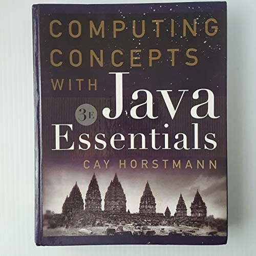 Computing Concepts with Java Essentials, 3rd Editi on; Horstmann; 2003