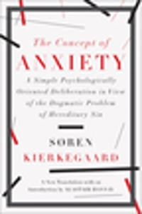Concept of Anxiety; Søren Kierkegaard; 2015